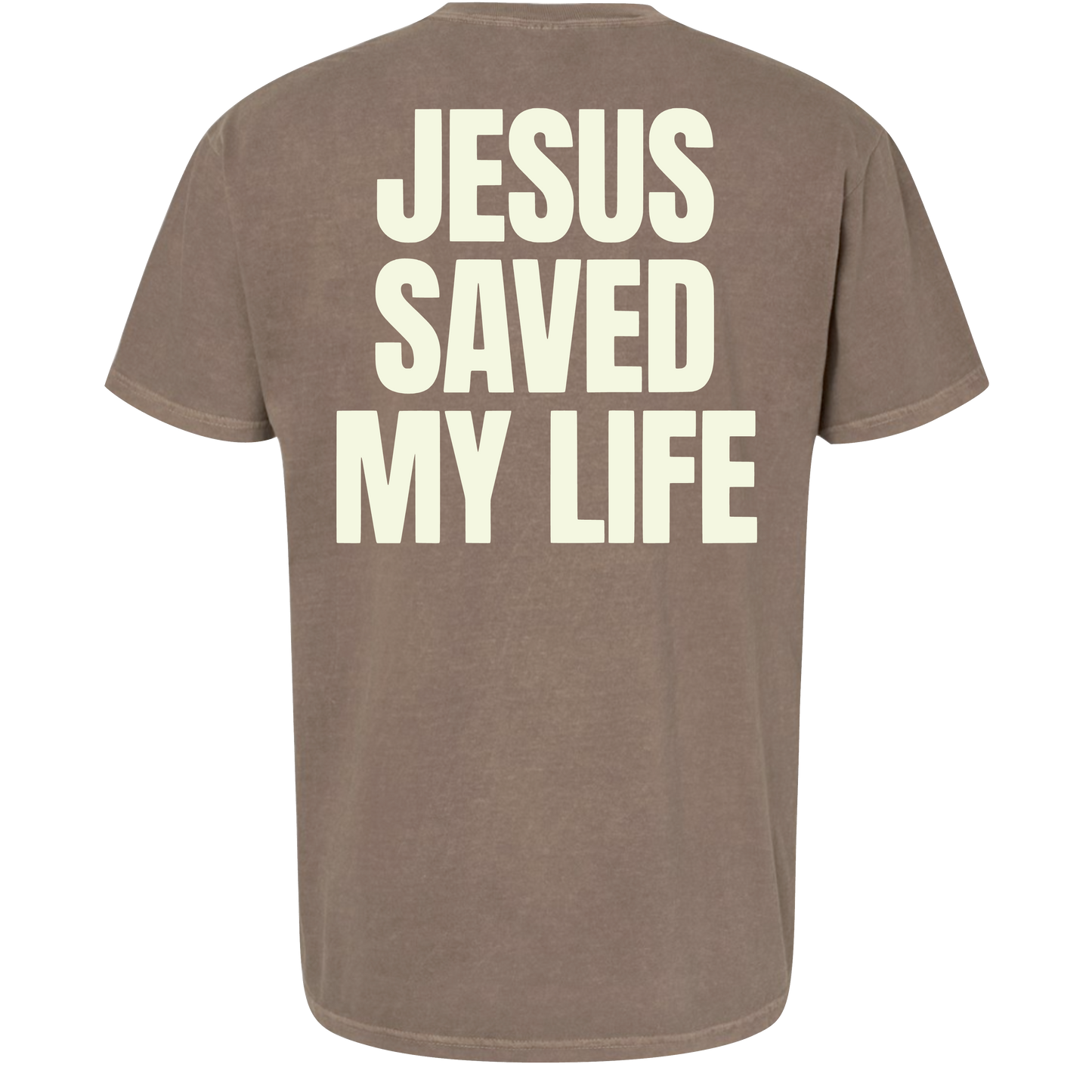 JESUS SAVED MY LIFE TEE